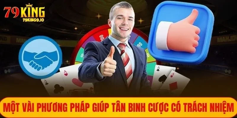 Cách chơi có trách nhiệm