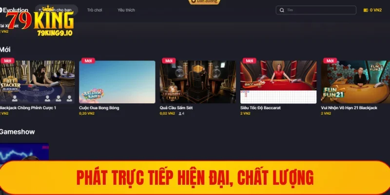 Evo Casino - Khám Phá Sảnh Cược Cổ Điển, Đẳng Cấp Nhất 2 Phát trực tiếp đẳng cấp, hiện đại và chất lượng
